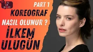 İlkem Ulug&uuml;n&rsquo;&uuml;n Dans ve Oyunculuk Sırları! | PART 1 | Off The Record Podcast #3