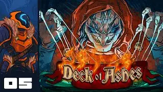 Mad With Power - Let's Play Deck of Ashes [1.0] - PC Gameplay Part 5 [Sponsored]