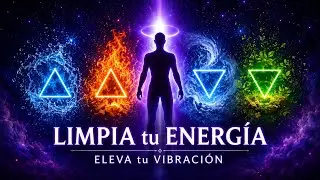 🧙‍♀️Meditación • LIMPIEZA ENERGÉTICA y elevación de VIBRACIÓN | CUATRO ELEMENTOS