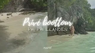 Prive boottour bij de phiphi eilanden | Thailand vlog #47