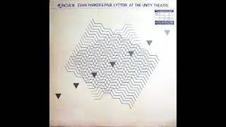 Evan Parker & Paul Lytton - At the Unity Theatre (1975)