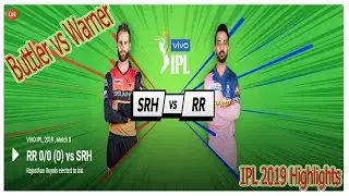 IPL 2019 SRH vs RR Highlights: SRH Won By 5 Wickets, Warner, Sanju Samson, Rahane Inning | SRH vs RR