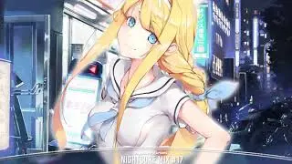 Best Nightcore Mix 2021 - 1 Hour Special - Ultimate Nightcore Gaming Mix # 17