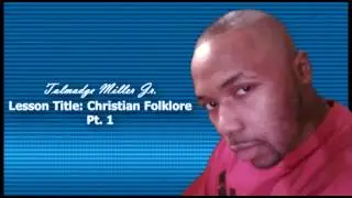 Christian Folklore Part 1