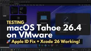 Testing & Installing macOS Tahoe 26.4 on VMware (FULL Guide) 🚀 Apple ID Fix + Xcode 26 Working!