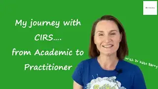 My Journey with CIRS.... from Academic to Practitioner | Dr Kate Barry | HHN Clinic