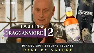 We taste Diageo’s 2019 Special Releases: Cragganmore 12 Year Old with Colin Dunn