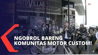 Datengin MotoVillage, Tempat Ngumpulnya Pecinta Motor Custom!
