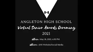 Angleton High School Senior Awards Ceremony 2021