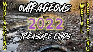 Incredible Metal Detecting/Mudlarking Start of 2022!