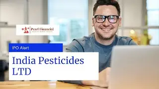 IPO Alert | India Pesticides LTD | Stock Market | Angel Broking | Pearl Financial