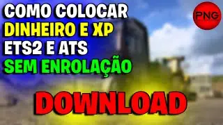 COMO COLOCAR DINHEIRO E XP NO ETS2 E ATS (SUPER F&Aacute;CIL SEM ENROLA&Ccedil;&Atilde;O)