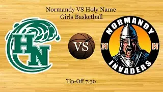 Holy Name VS Normandy Girls Basketball