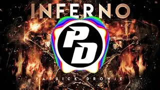Patrick Drowie - Inferno (Extended Mix)