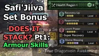 MHW Safi'Jiiva Set Bonus - What Armour Skills Stack? Analysis of Armor Skills + Dragonvein Awakening