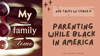 Parenting While Black In America