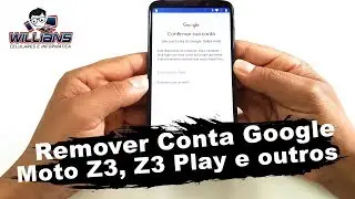 Conta Google Moto Z3, Z3 Play, Z2, Z2 Play, Z2 Force, Desbloquear, Restaurar