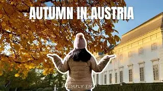WHAT AUTUMN LOOKS LIKE IN AUSTRIA | COUNTRYSIDE | SIMPLY EMS