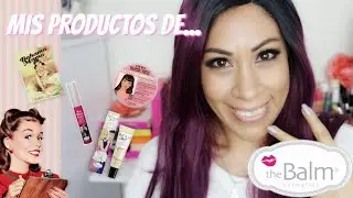 💁🏽💕 Mis productos de THE BALM Cosmetics | Al estilo de Andrea...