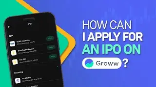 How do you apply for an IPO on Groww | Groww app kaise use kare | Get to know Groww