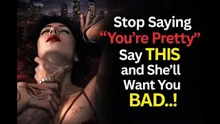 3 Forbidden Compliment That Make Women Instantly Onsessed{SECRRET🤫} ELDER WISDOM