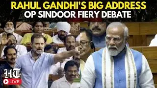 Rahul Gandhi Speech Live | Op Sindoor Debate Live | Parliament Monsoon Session 2025 | Sansad TV