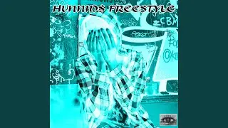 HUNNID$ FREESTYLE