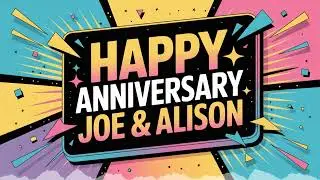 Joe - & - Alison - Anniversary - Song - Pop - Happy