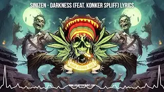 Sinizen - Darkness (Feat. Konker Spliff) 🔥 New Reggae 2023 / Roots Reggae 2023 / Lyric Video
