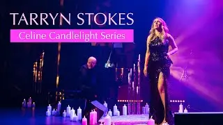 Tarryn Stokes sings Celine Dion LIVE - CANDLELIGHT SERIES