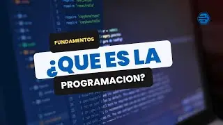¿Qué es la programación y para qué sirve?