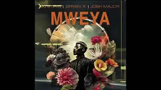 Dj Stavo, Josh Major featuring Bryan K - Mweya