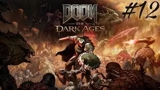 DOOM THE DARK AGES Walkthrough Gameplay Part 12 - Sentinel  Command Station