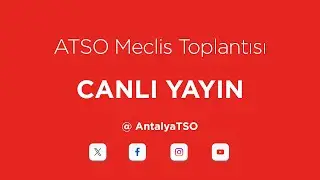 ATSO Meclisi Kasım Ayı Olağan Toplantısı