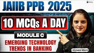 JAIIB Free Online Classes 2025 | JAIIB PPB Emerging Technology Trends In Banking Imp MCQ Practice