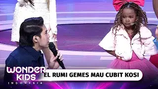 El Rumi Gemes Sama Kosi! Boleh Cubit Dikit Gak Sih? | Wonder Kids Indonesia