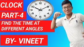 COMPLETE CLOCK| FIND TIME AT 90&deg;| Clock reasoning for all competitive exams|