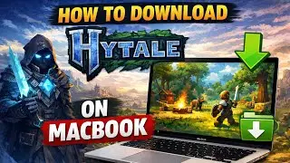 How To Download Hytale On MacBook
