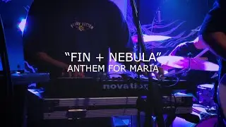 Anthem For Maria - Fin + Nebula (Live at Mang Rudy's)