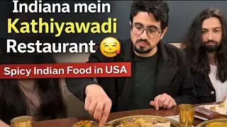 Indiana Mein Asli Kathiyawadi Khana 😍 | USA Mein Desi Swad 🇺🇸 | 30 Miles From Chicago