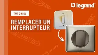 Comment remplacer un interrupteur par un interrupteur C&eacute;liane&trade; de Legrand ?