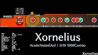 Xornelius / AcuticNotes(An) 【TJAHandler 創作譜面】