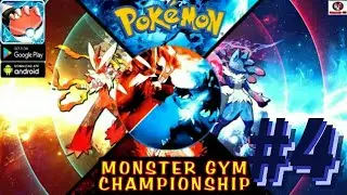 Monster Gym Championship Gameplay-Pokemon #4(Android iOS) #juego#gemeplay