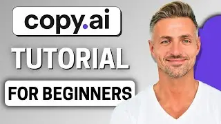 Copy.ai Tutorial 2025 - How to Use Copy.ai - Ai Writing Software