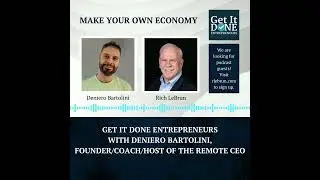 Make Your Own Economy with The Remote CEO's Deniero Bartolini | Audiogram