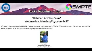 SMPTE-SBE48 Webinar 031721 CALM Act