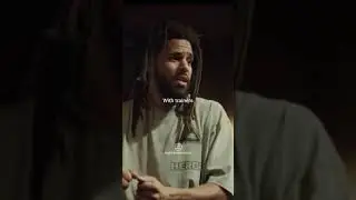 J Cole On Having To Grind For Success