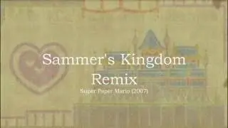 Sammer's Kingdom (REMIX)