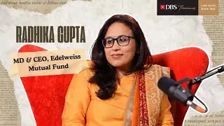 DBS Wealth Dialogues I Podcast I Episode 2 - Trailer 3 I Radhika Gupta I DBS Treasures