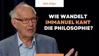 Wie wandelt Immanuel Kant die Philosophie? Prof. Dr. Otfried H&ouml;ffe